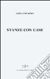 Stanze con case libro di Dimartino Letizia