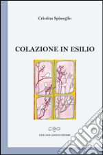 Colazione in esilio libro