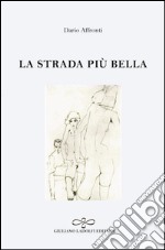 La strada più bella libro