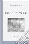 Viaggi di versi libro