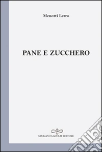 Pane e zucchero