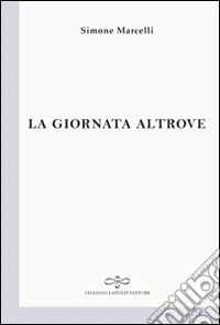 La giornata altrove