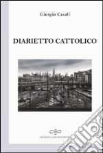 Diarietto cattolico libro