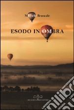 Esodo in ombra