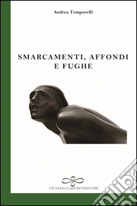 Smarcamenti, affondi e fughe