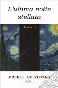 L'ultima notte stellata