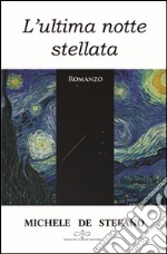 L'ultima notte stellata