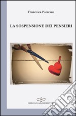 La sospensione dei pensieri libro