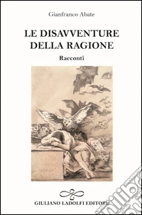 Le disavventure della ragione