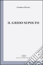 Il grido sepolto libro