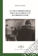 «E uno è troppo poco». L'io e gli altri in Voi di Umberto Fiori libro