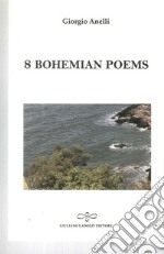 8 bohemian poems libro