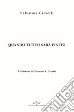 Quando tutto sarà finito libro