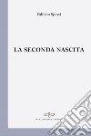 La seconda nascita libro