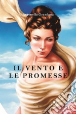 Il vento e le promesse