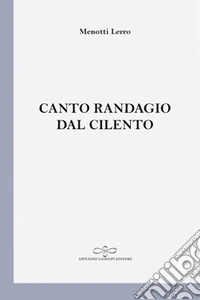 Canto randagio dal Cilento