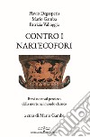 Contro i nartecofori. Brevi note sul pensiero della morte nel mondo classico libro di Degasperis Flavio Gamba Mario Valloggia Patrizia