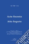 Acto secreto-Atto segreto libro