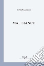 Mal bianco libro