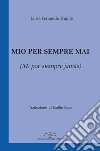 Mio per sempre mai (Mi por siempre jamás) libro