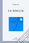 La soglia libro