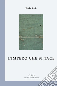 L'impero che si tace