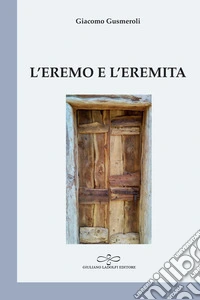 L'eremo e l'eremita libro