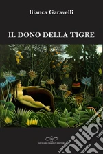 Il dono della tigre