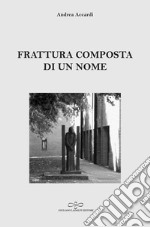 Frattura composta di un nome libro