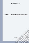 Strategia della sparizione libro