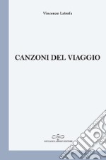 Canzoni del viaggio libro