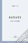 Estate (Poesie 2008-2020) libro