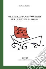 Web 2.0: la nuova frontiera per le riviste di poesia libro