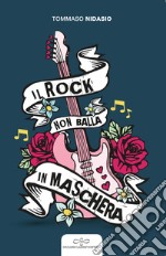 Il rock non balla in maschera