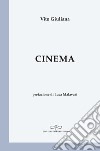 Cinema libro di Giuliana Vito