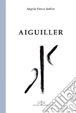 Aiguiller libro