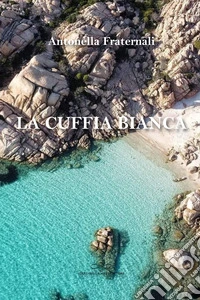 La cuffia bianca