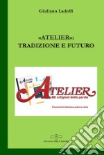 «Atelier»: tradizione e futuro libro