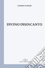 Divino disincanto libro