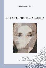 Nel silenzio della parola