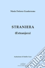 Straniera. Extranjera