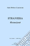 Straniera. Extranjera libro