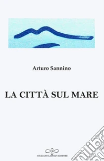 La citt� sul mare