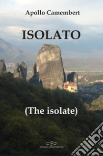 Isolato (The isolate)