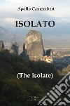 Isolato (The isolate) libro