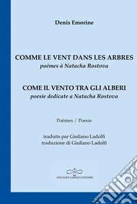 Comme le vent dans les arbres/Come il vento tra gli alberi