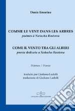 Comme le vent dans les arbres/Come il vento tra gli alberi