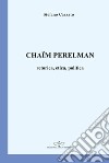 Chaïm Perelman. Retorica, etica, politica libro di Cazzato Stefano