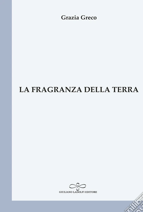 La fragranza della terra