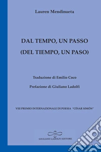 Dal tempo, un passo-Del tiempo, un paso libro